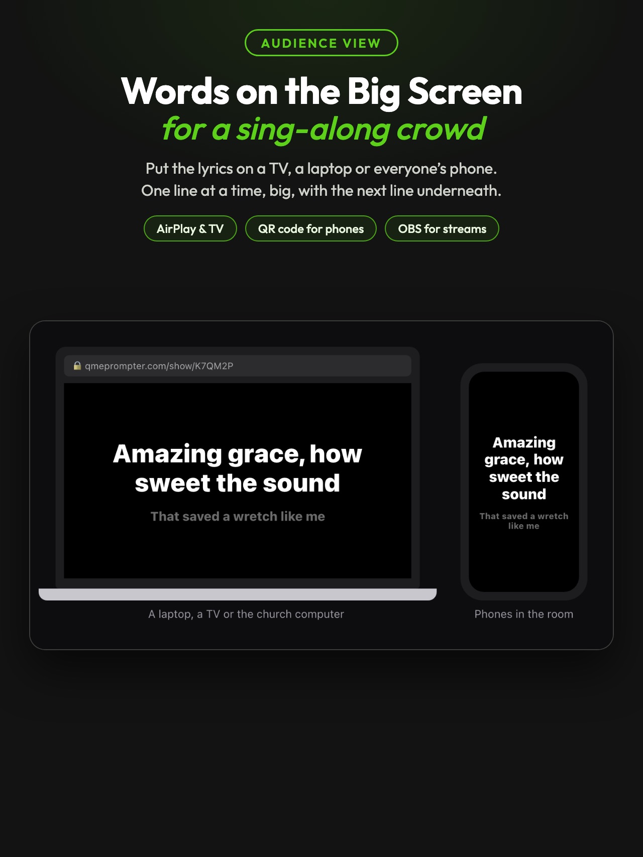 Audience View: the lyrics big on a TV, a laptop or phones